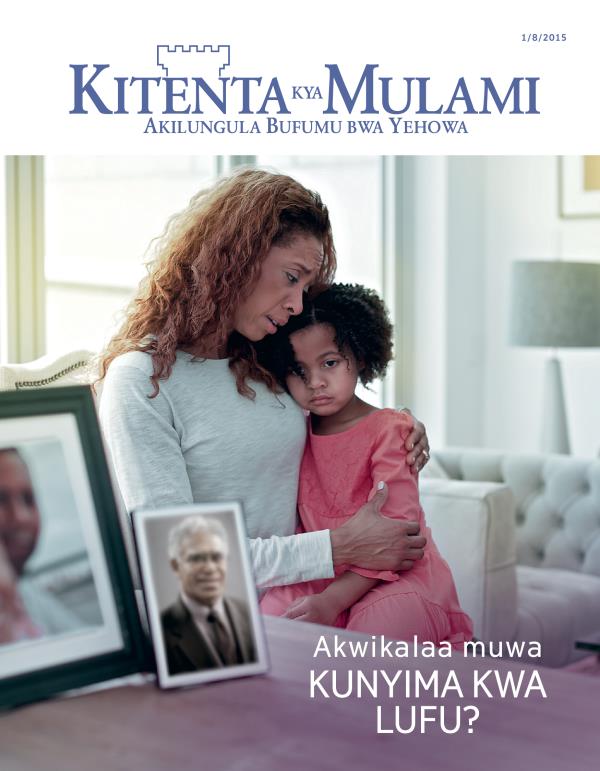 Kipusu kya Jurnale a Kitenta kya Mulami, Mweshi wa Mwanda 2015 | Akwikalaa muwa—Kunyima kwa lufu?