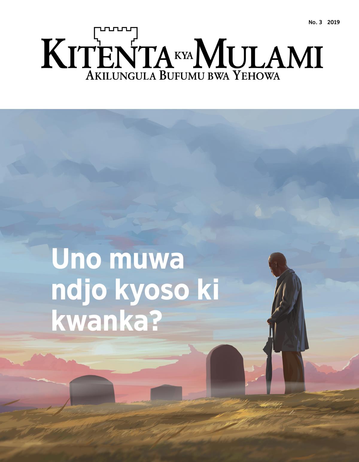 Jurnale a Kitenta kya mulami, No. 3, 2019| Uno muwa ndjo kyoso ki kwanka?