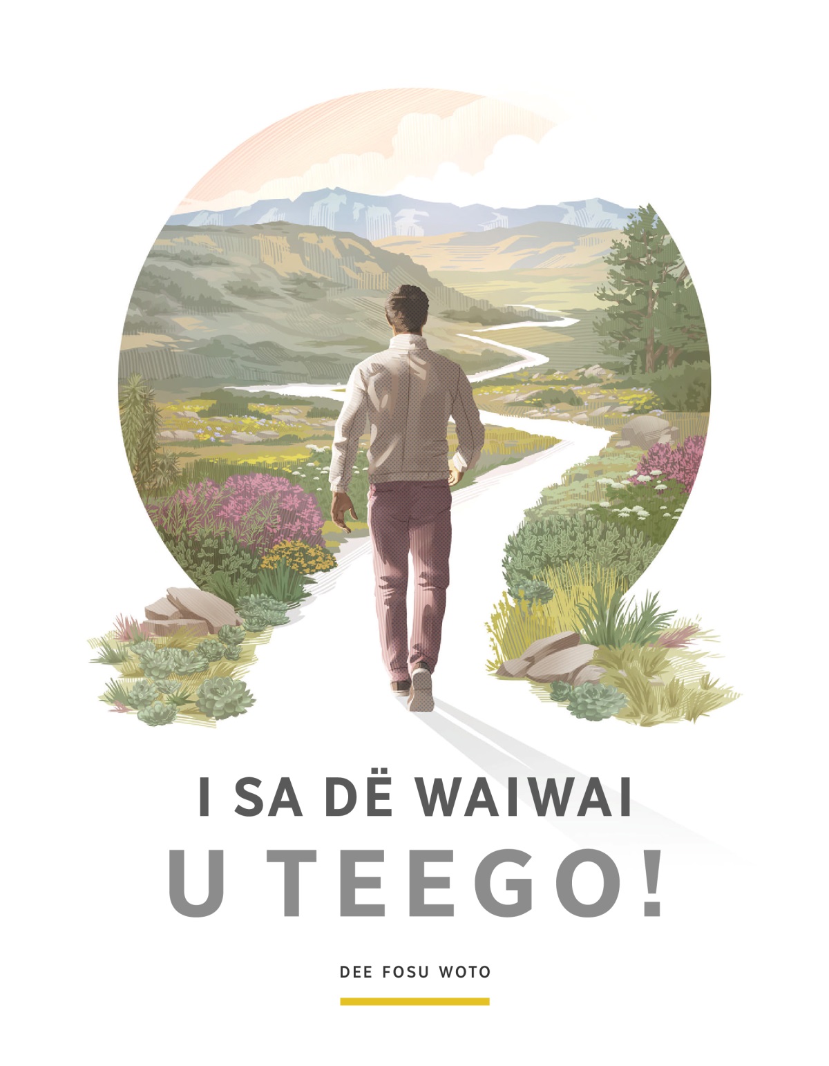 Di brochure „I sa dë waiwai u teego!”