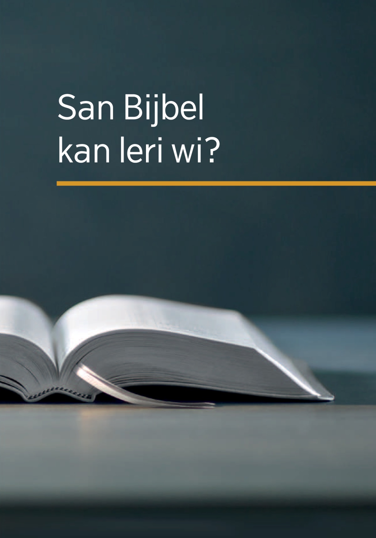Di buku ’Andi di Bëibel ta lei u tuutuu?’