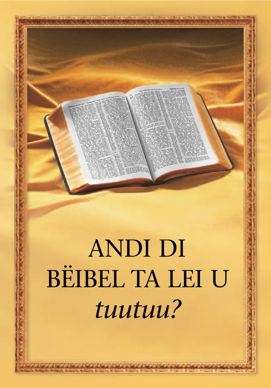 Di buku ’Andi di Bëibel ta lei u tuutuu?’