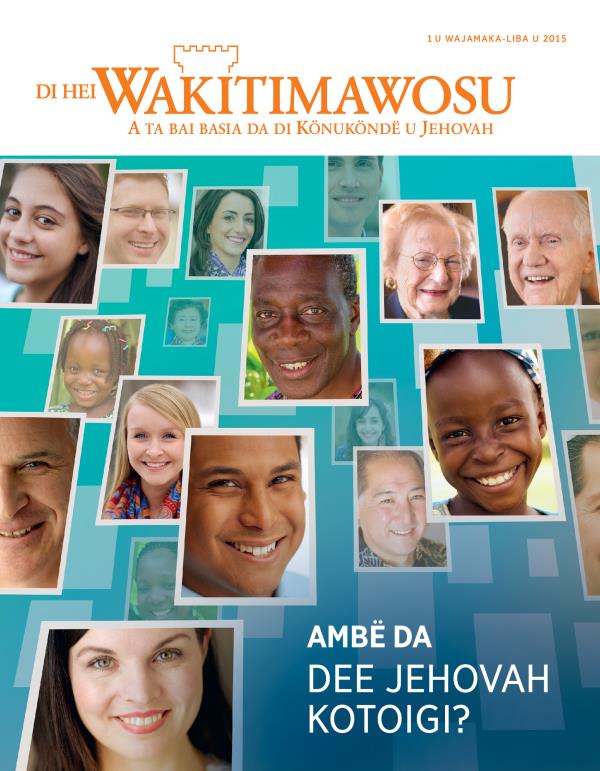 Kafiti u di Hei Wakitimawosu u wajamaka-liba u 2015 | Ambë da dee Jehovah Kotoigi?