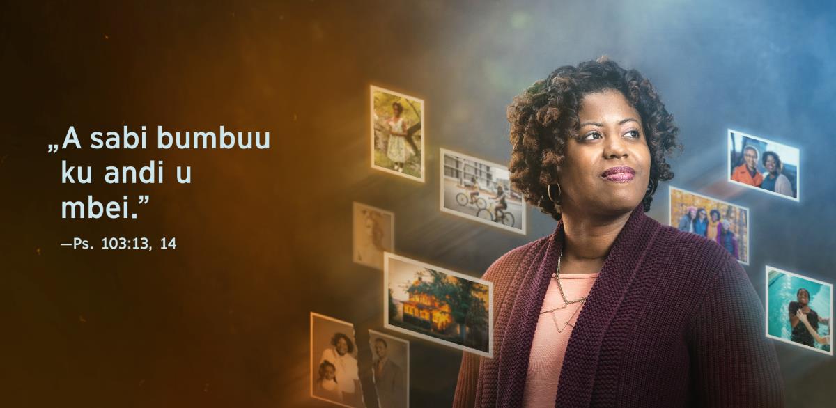 Psalöm 103:13, 14 ta taki taa „a sabi bumbuu ku andi u mbei”. Dee wöutu aki sikifi ka i ta si wan sisa. Wanlö footoo u di sisa lomboto ën, nöö de ta lei fa libi fëën bi dë.