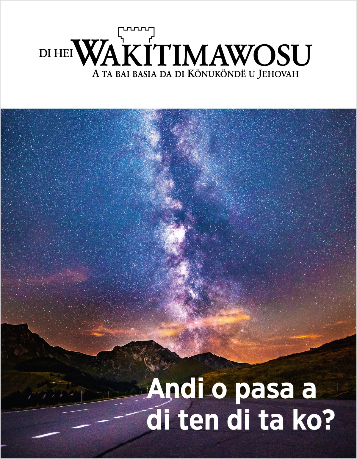Di Hei Wakitimawosu, Nö. 2, 2018 | Andi o pasa a di ten di ta ko?