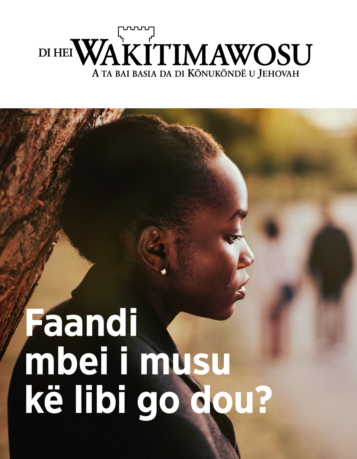 Di Hei Wakitimawosu, Nö. 2, 2019 | Faandi mbei i musu kë libi go dou?