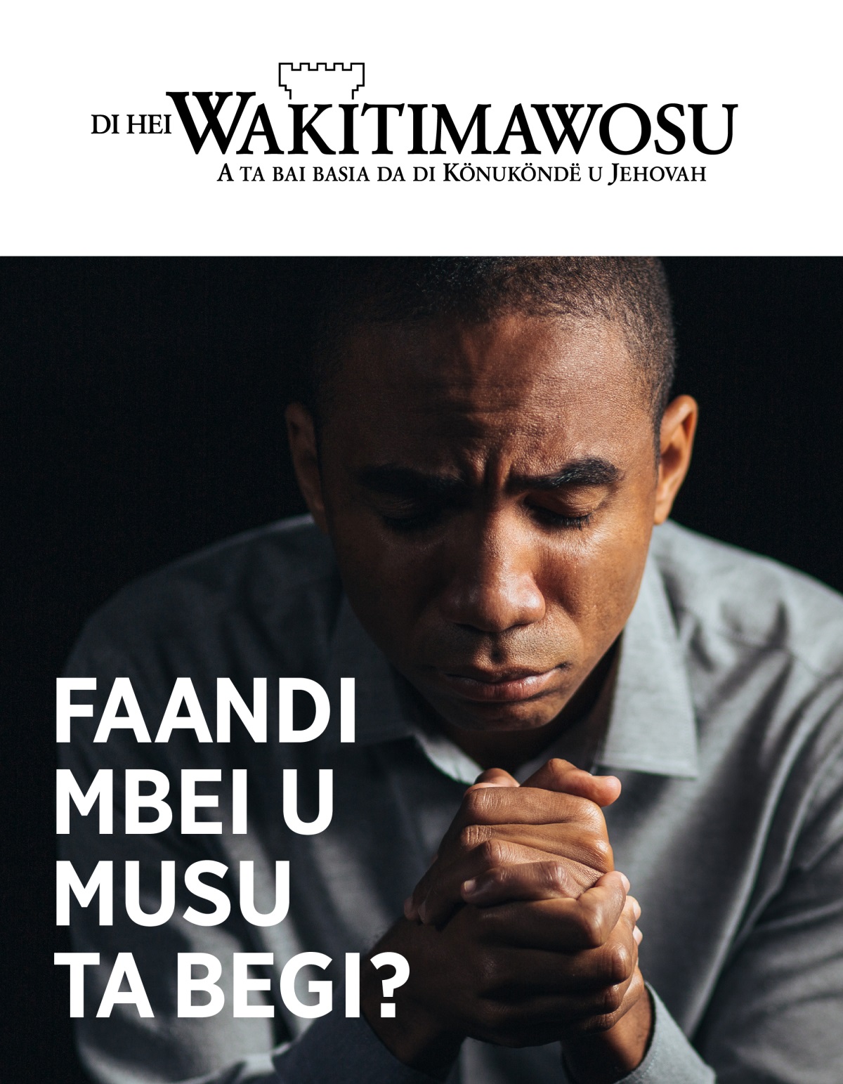 Di Hei Wakitimawosu, Nö. 1, 2021 | Faandi mbei u musu ta begi?