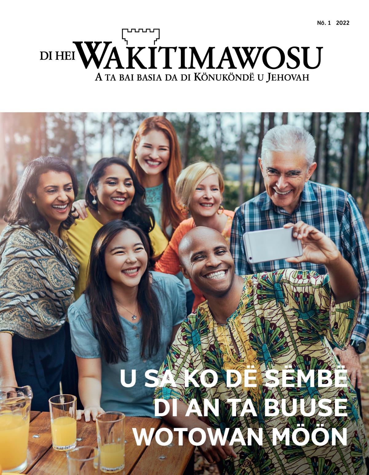 Di Hei Wakitimawosu, Nö. 1 2022 | U sa ko dë sëmbë di an ta buuse wotowan möön.