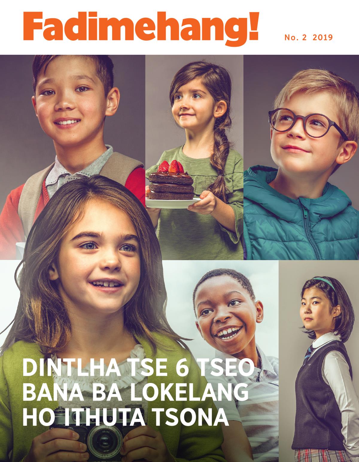 Fadimehang! No. 2 2019 | Dintlha Tse 6 Tseo Bana ba Lokelang ho Ithuta Tsona