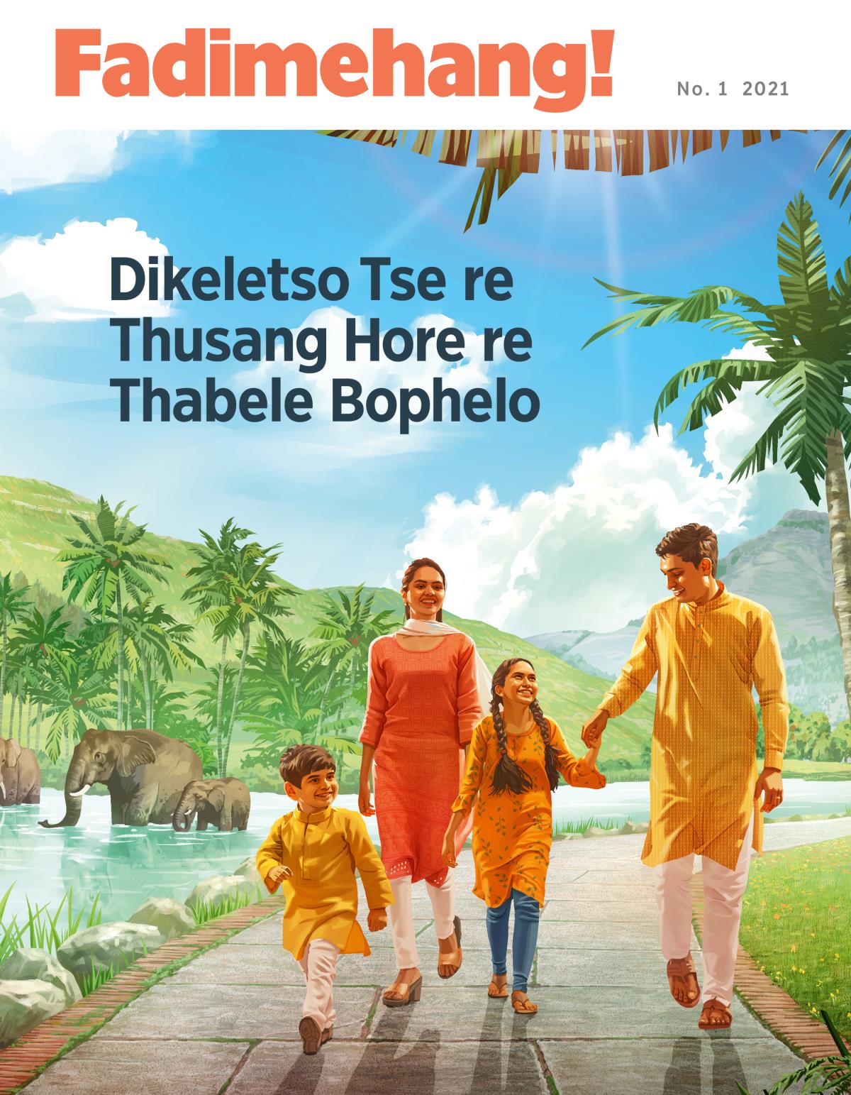 Makasine wa Fadimehang!, No. 1 2021 | Dikeletso Tse re Thusang Hore re Thabele Bophelo.