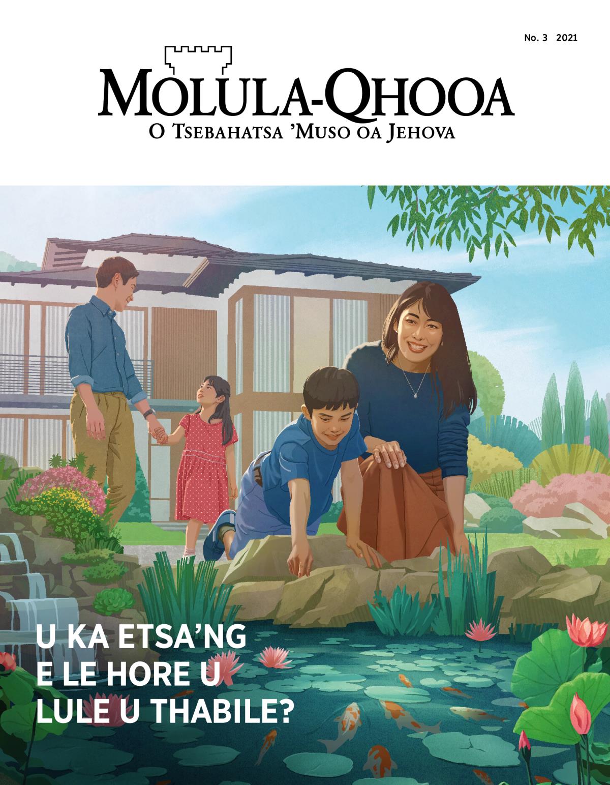 Makasine ea MOLULA-QHOOA, No. 3 2021 | U ka Etsa’ng e le Hore U Lule U Thabile?