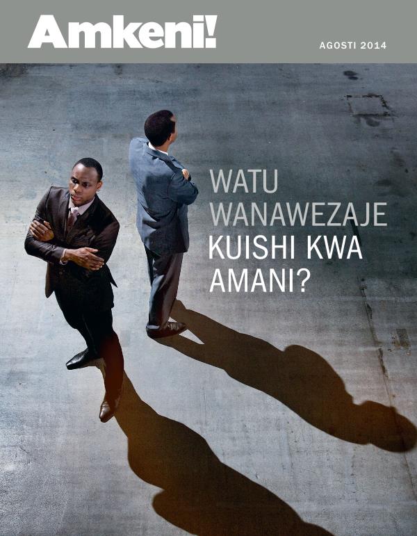 Ukurasa wa kwanza wa Gazeti la Amkeni! Agosti 2014 | Watu Wanawezaje Kuishi kwa Amani?