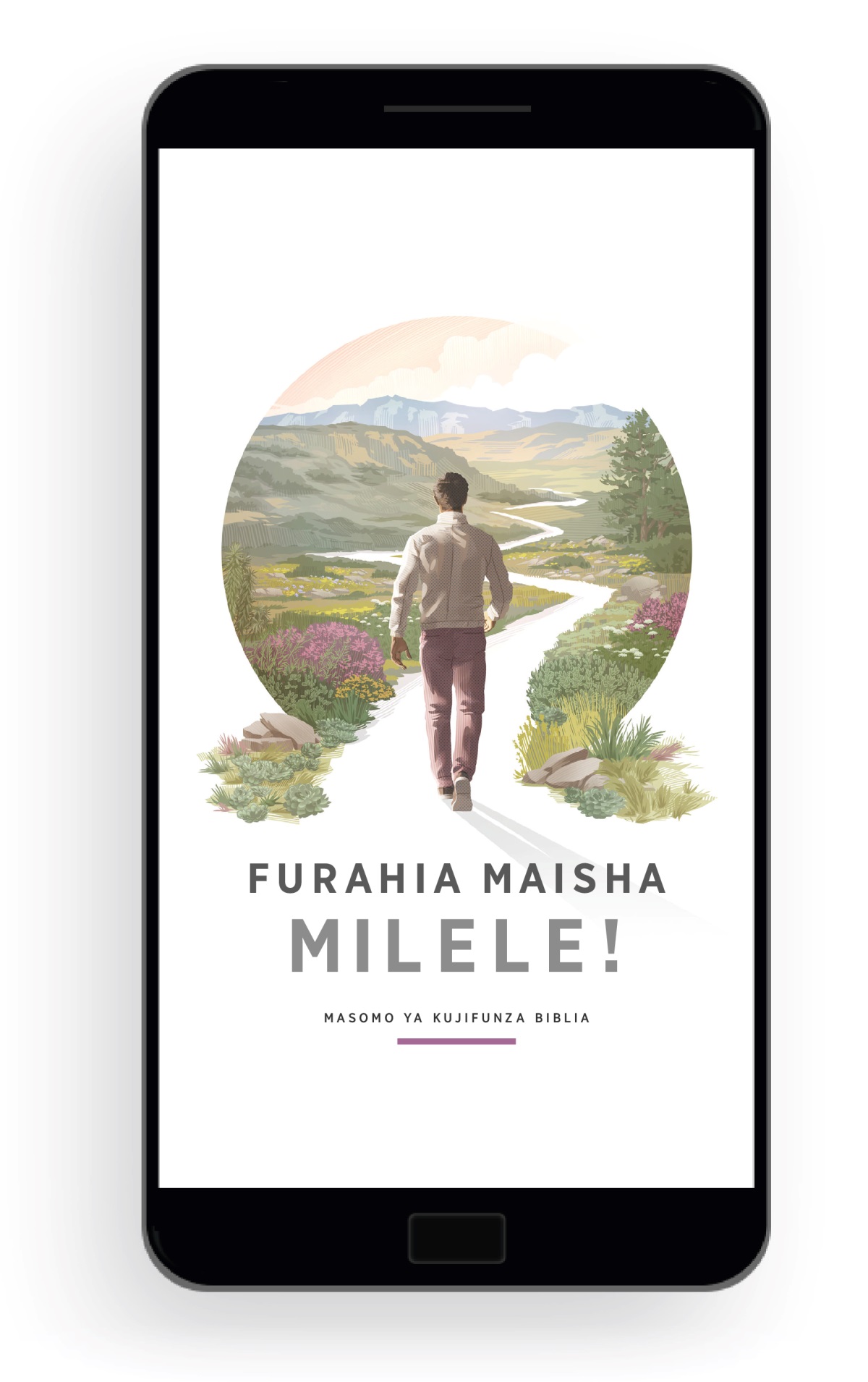 Furahia Maisha Milele!​—⁠Masomo ya Kujifunza Biblia. Mwanamume akitembea kwenye njia yenye mimea maridadi, vilima, na milima.