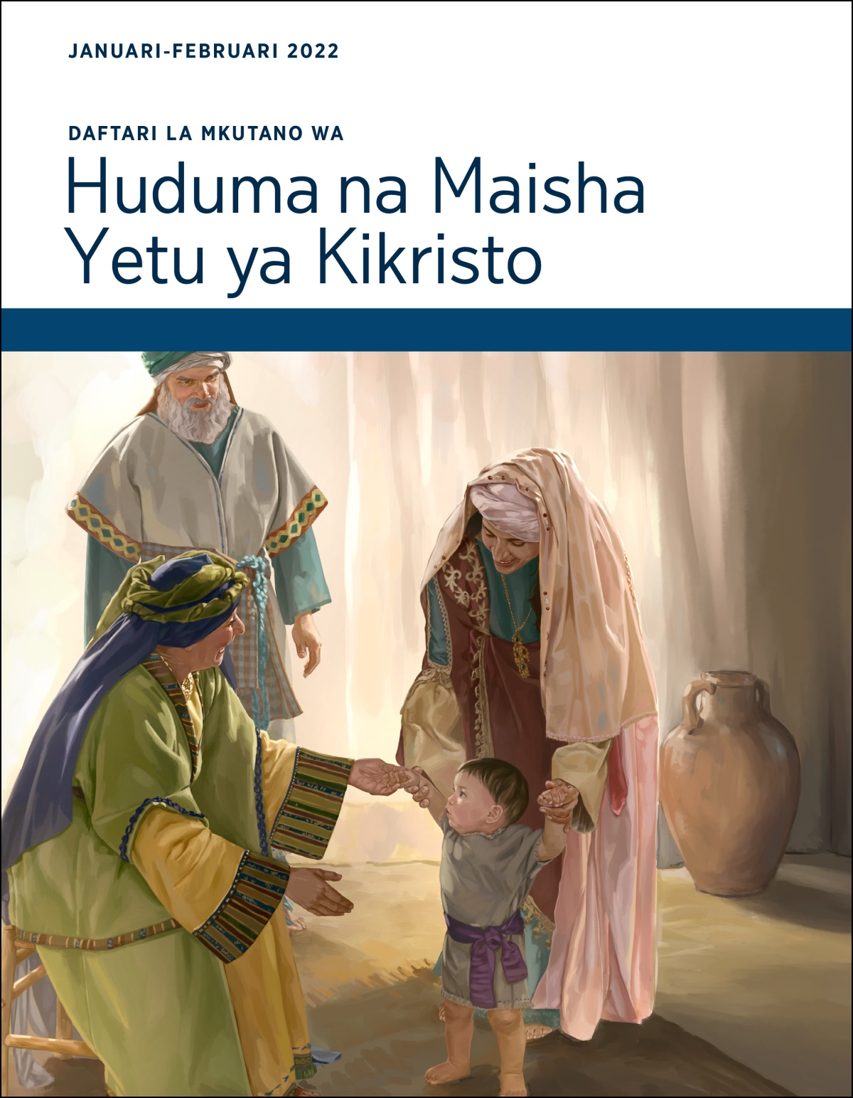 Daftari la Mkutano wa Huduma na Maisha ya Kikristo, Januari-Februari 2022.