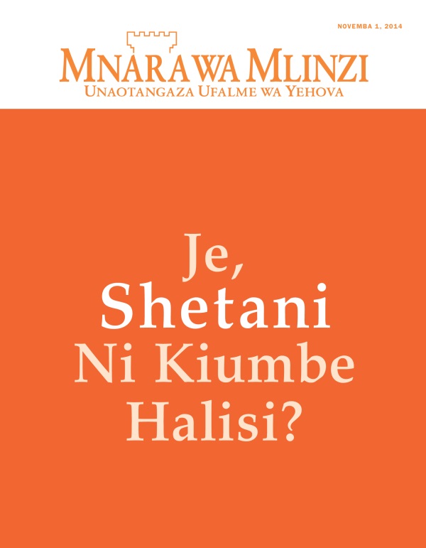 Jalada la Gazeti Mnara wa Mlinzi, Novemba 2014 | Je, Shetani Ni Kiumbe Halisi?