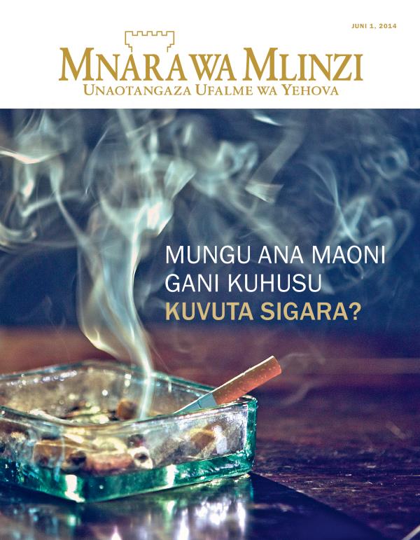Ukurasa wa kwanza wa Gazeti Mnara wa Mlinzi, Juni 2014 | Maoni ya Mungu Kuhusu Kuvuta Sigara