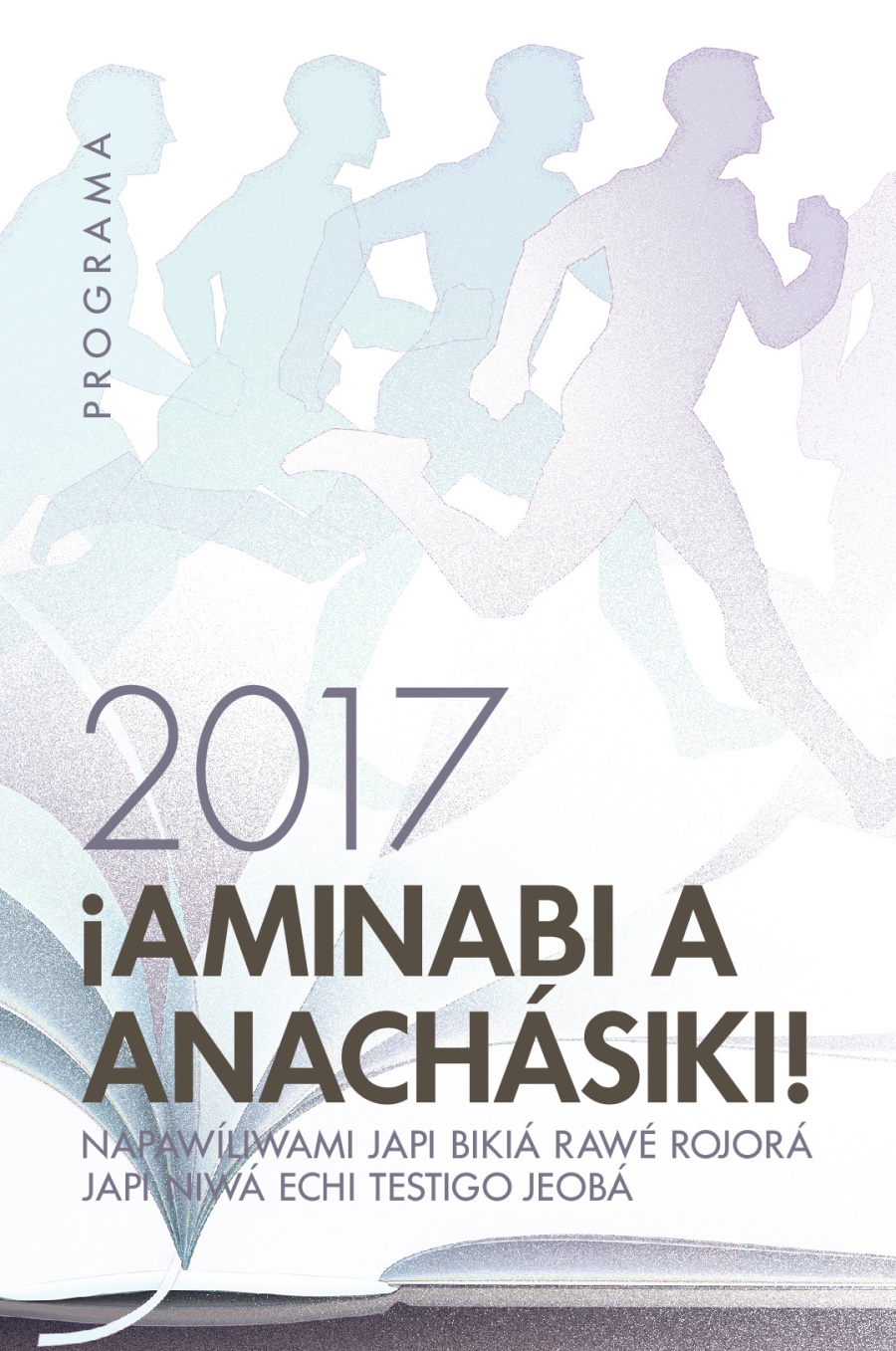 Programa japi binéporé echoná napawíliwami japi niwá echi testigo Jeobá 2017