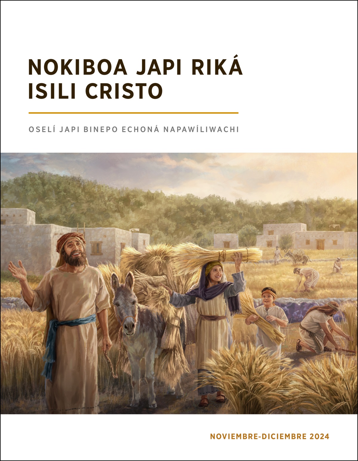 Jaré israelitas we kanilia jari wía wiká trigo japi ichali.