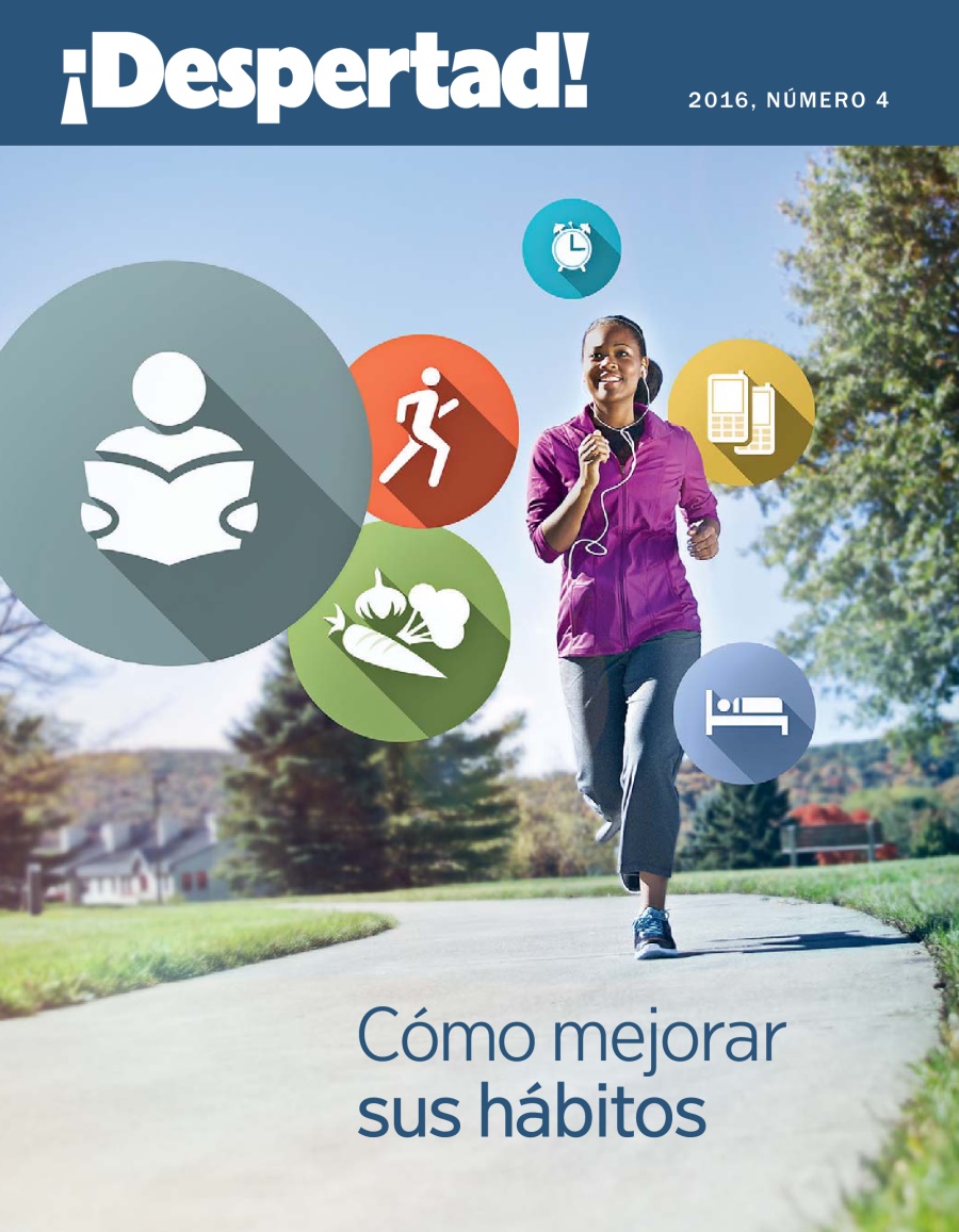 Revista ¡Despertad!, número 4 tsiguʼ 2016 | Cómo mejorar sus hábitos