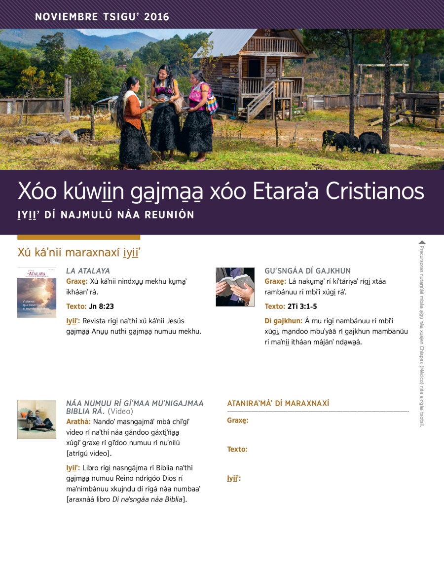 I̱yi̱i̱ʼ dí najmulú náa reunión Xóo kúwi̱i̱n ga̱jma̱a̱ xóo Etaraʼa Cristianos (noviembre tsiguʼ 2016)