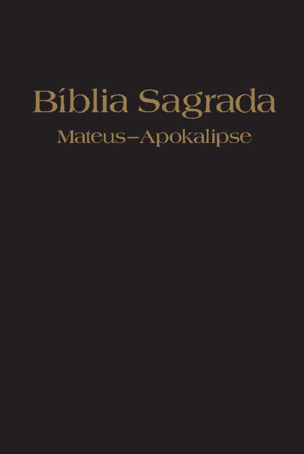 Kulit ba Bíblia Sagrada Tradusaun Mundu Foun Mateus-Apokalipse