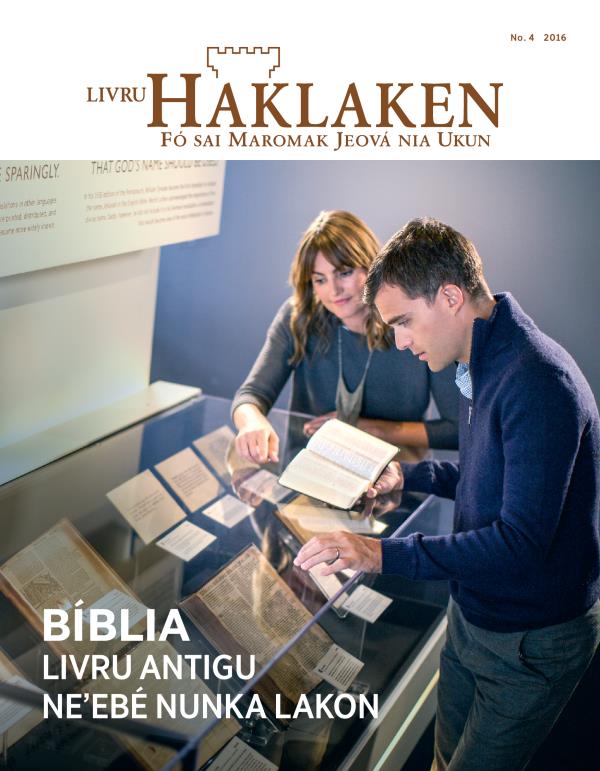 Livru Haklaken, No. 4 2016 | Bíblia—livru antigu neʼebé nunka lakon
