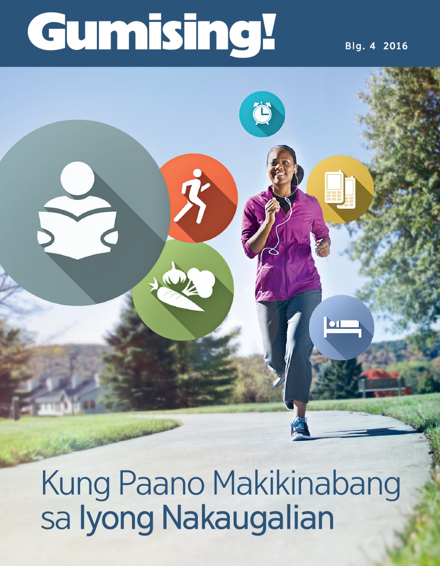 Magasing Gumising!, Blg. 4 2016 | Kung Paano Makikinabang sa Iyong Nakaugalian