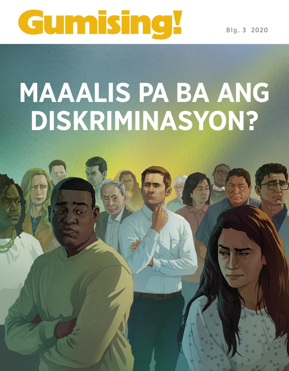 Magasing Gumising! Blg. 3 2020 | Maaalis Pa Ba ang Diskriminasyon?