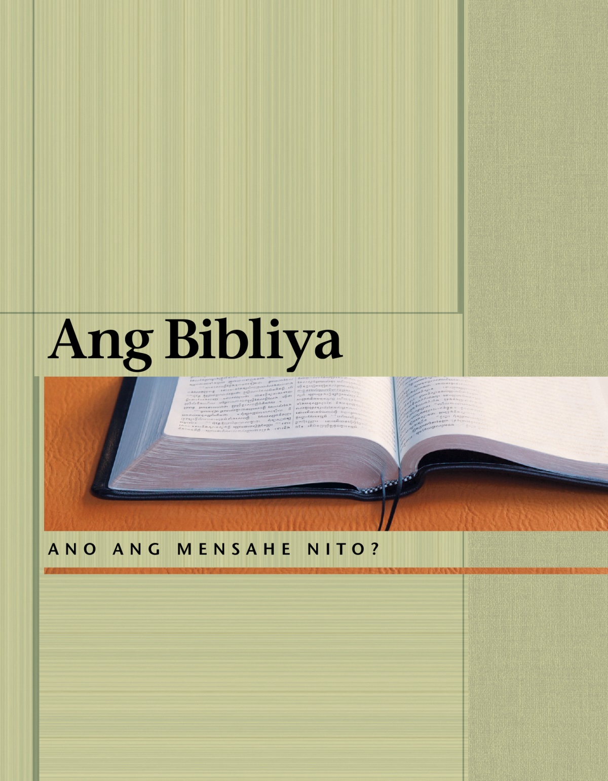 Ang Bibliya—Ano ang Mensahe Nito?