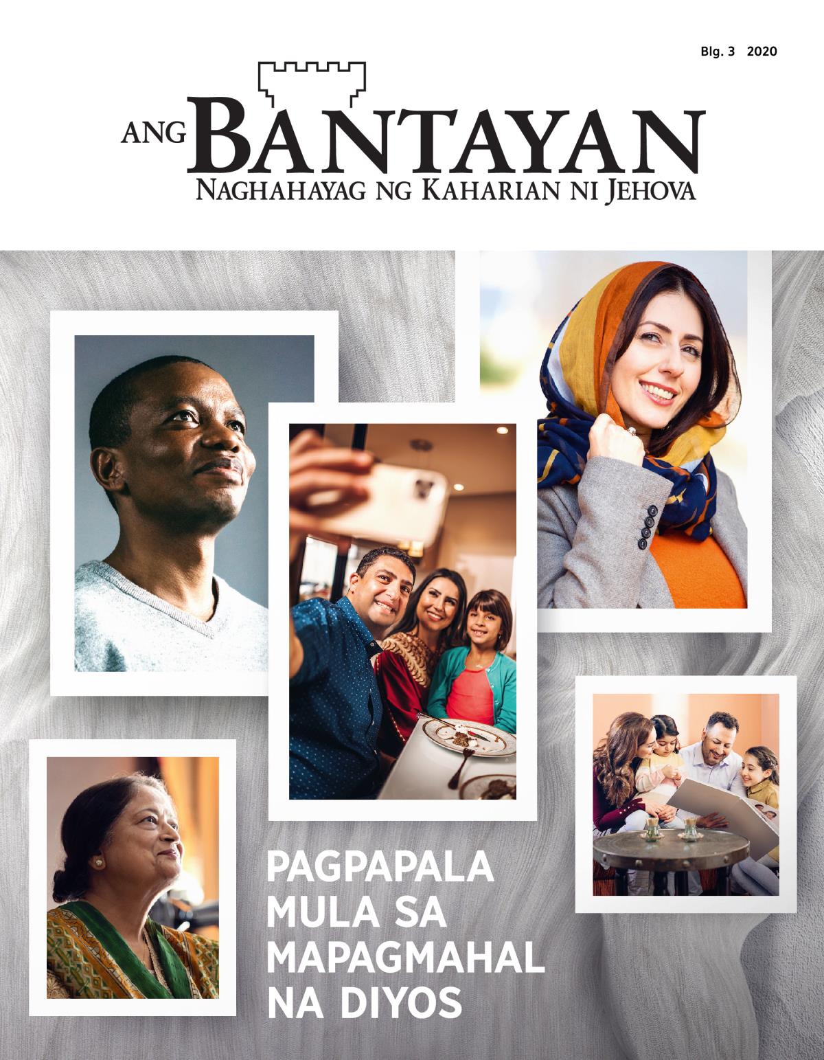 Magasing Bantayan, Blg. 3, 2020 | Pagpapala Mula sa Mapagmahal na Diyos.