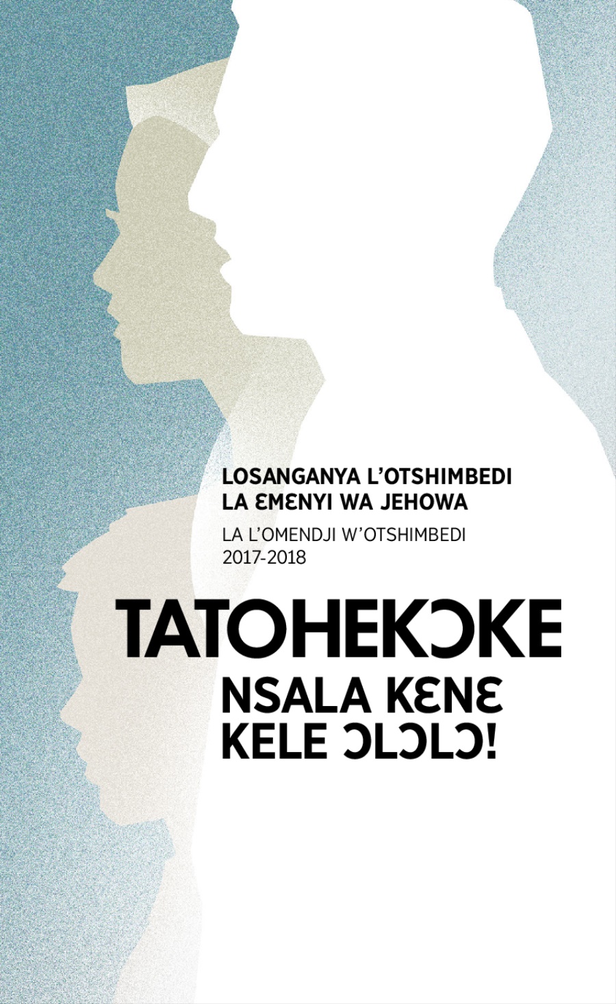 Ekongelo ka Losanganya l’otshimbedi​—la l’omendji w’otshimbedi la lo 2017-2018