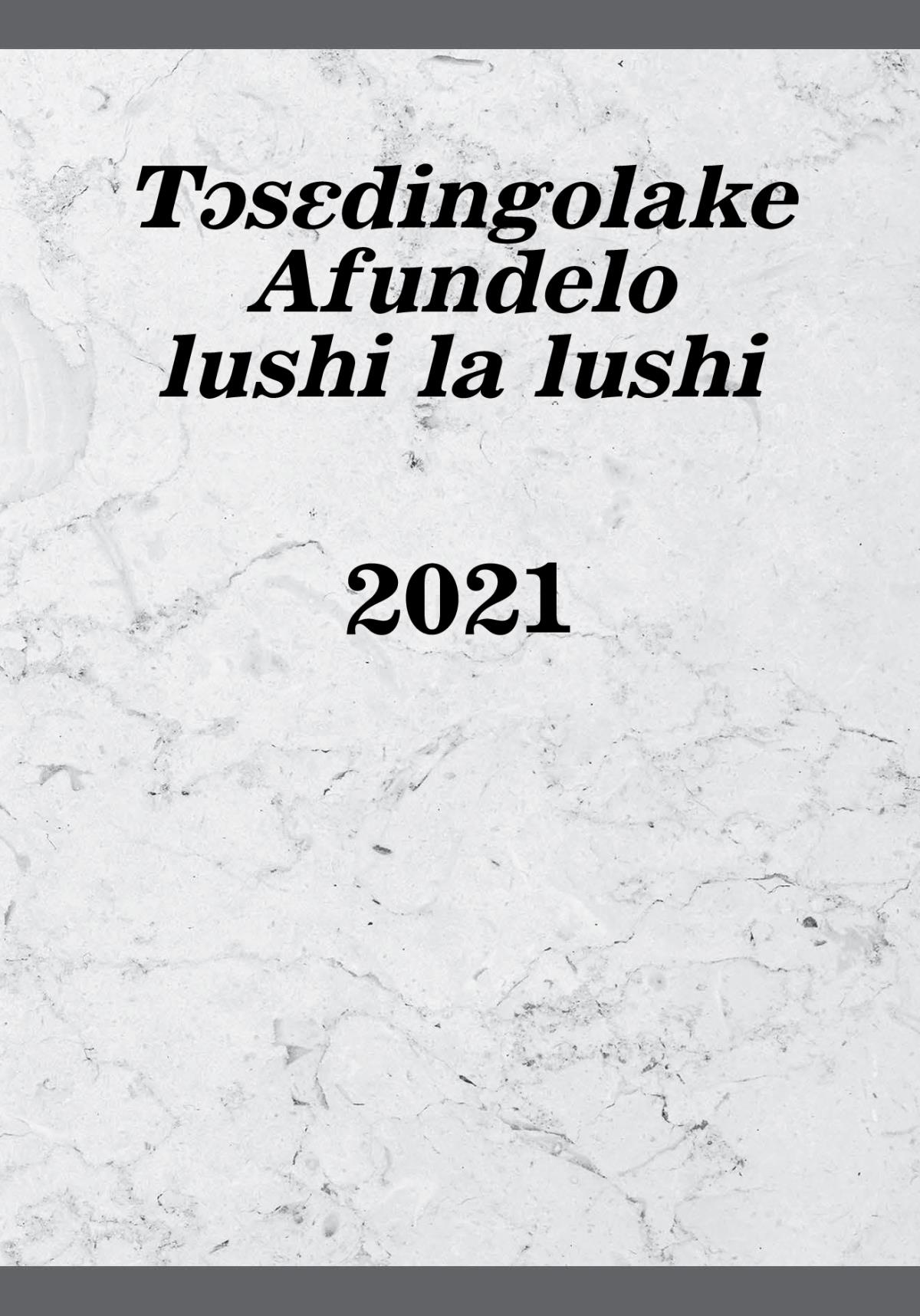 Tɔsɛdingolake Afundelo lushi la lushi​—2021
