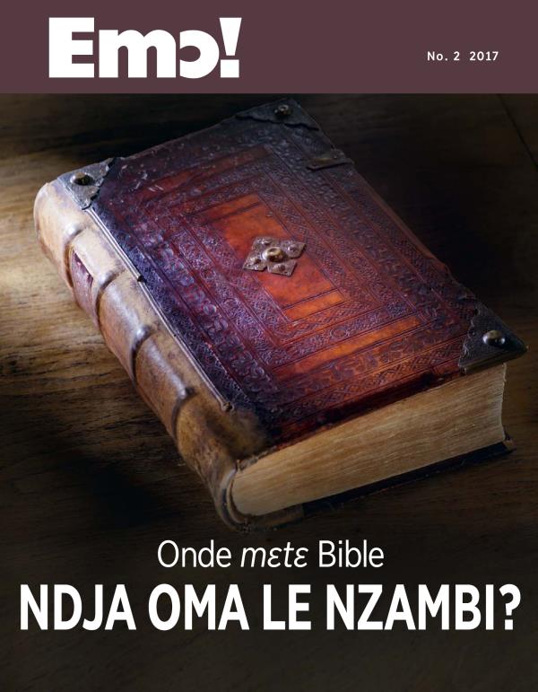 Emɔ! No. 3 2017 | Onde mɛtɛ Bible ndja oma le Nzambi?