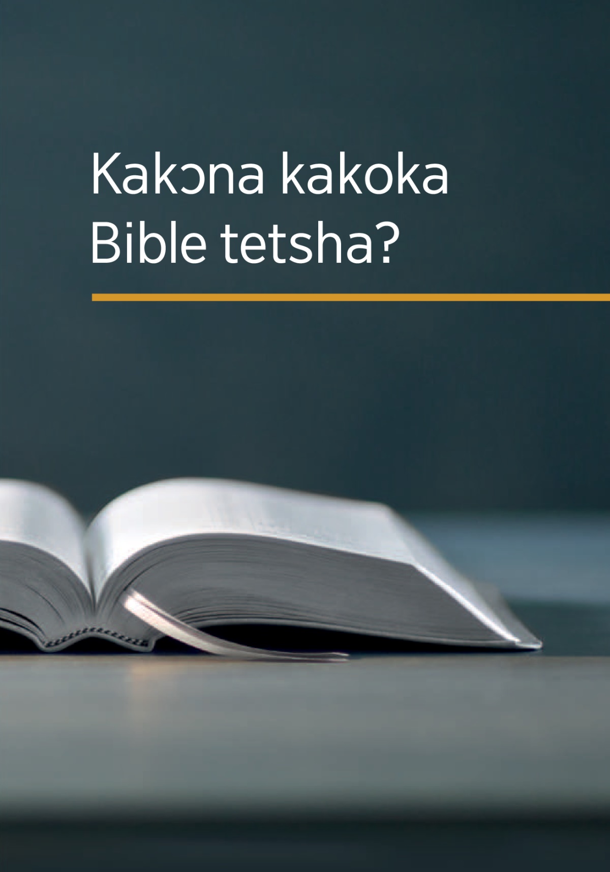 Dibuku ‘Kakɔna kakoka Bible tetsha?’