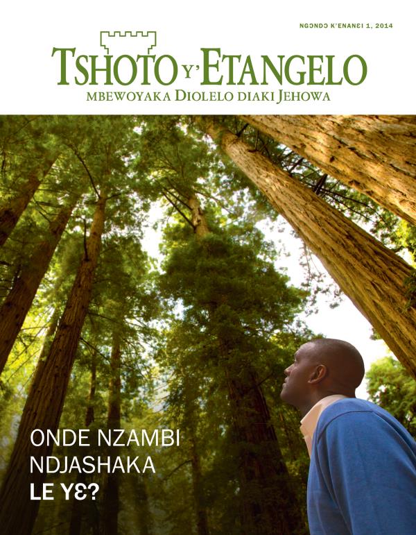 Lohoso la Tshoto y’Etangelo, Ngɔndɔ k’enanɛi 2014 | Onde Nzambi ndjashaka le yɛ?