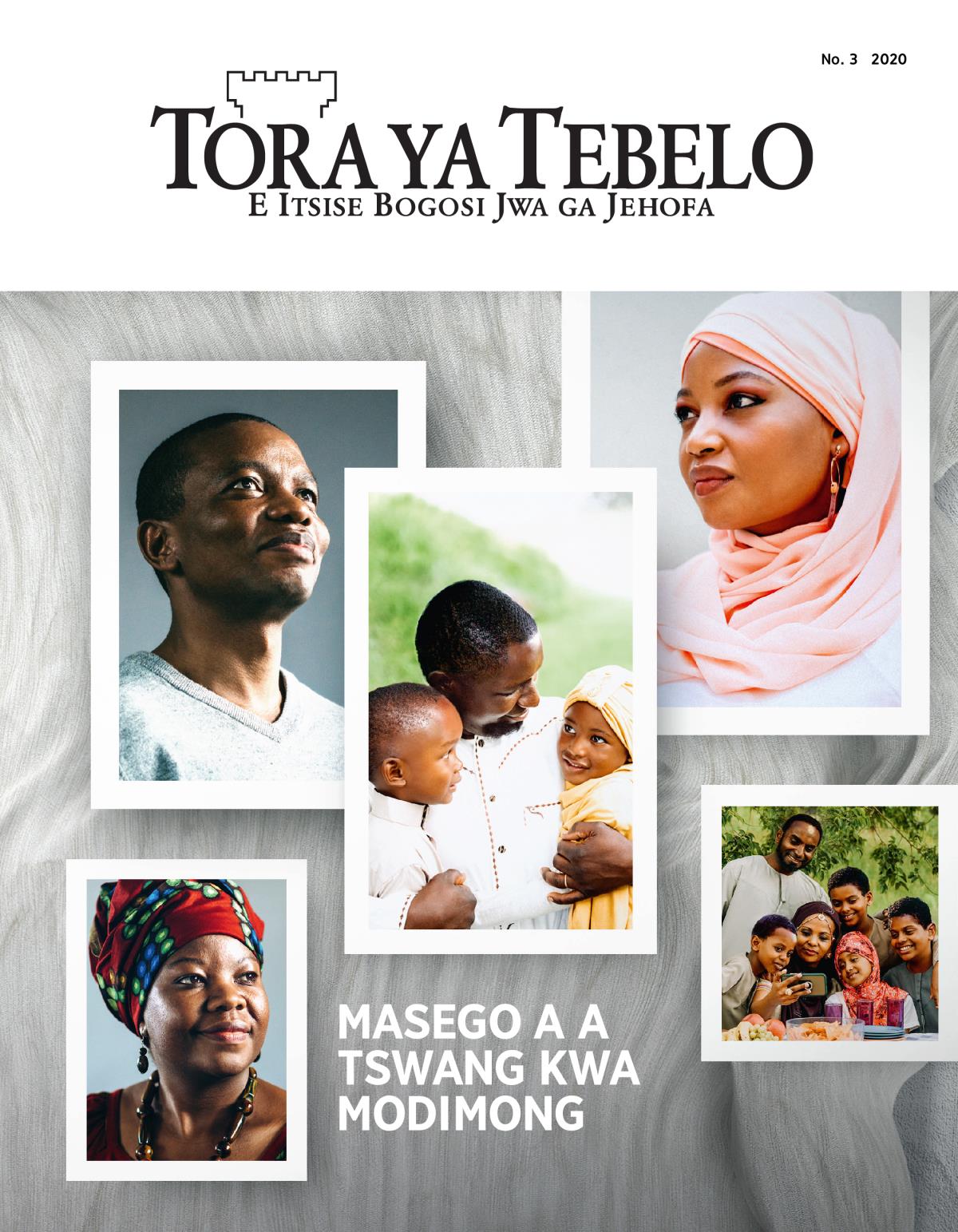 Makasine wa Tora ya Tebelo, No. 3, 2020 | Masego a a Tswang Kwa Modimong.