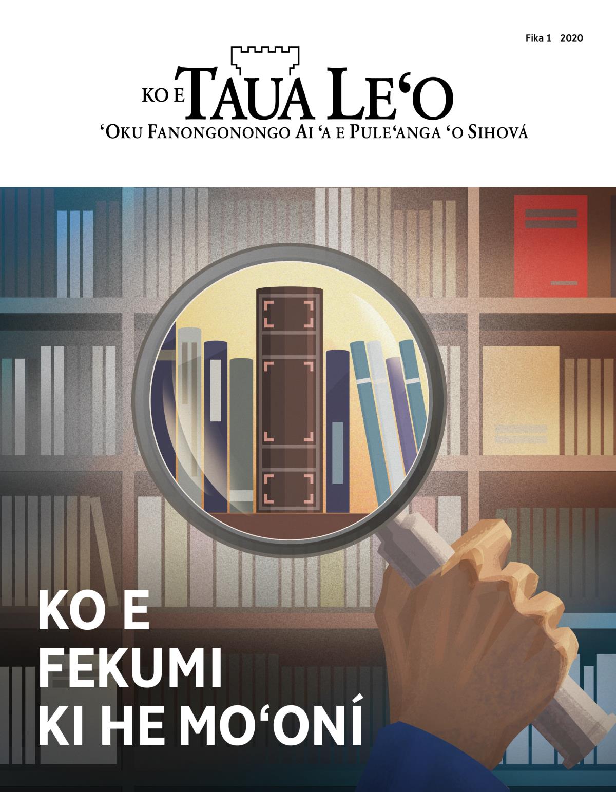 Ko e makasini Taua Leʻo Fika 1, 2020 | Ko e Fekumi ki he MoʻOní