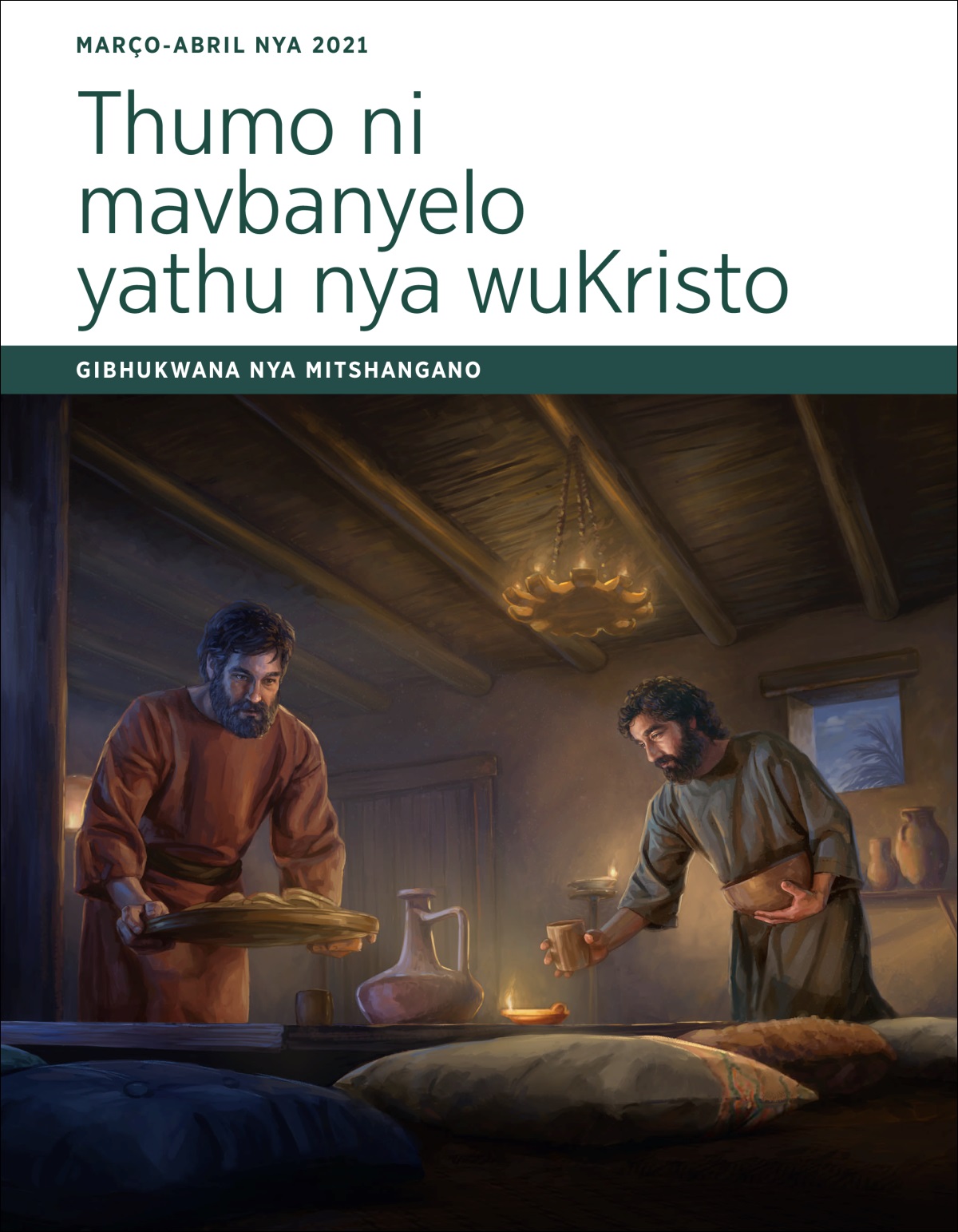 Thumo ni mavbanyelo yathu nya wuKristo— Gibhukwana nya mitshangano nya Março-Abril nya 2021.
