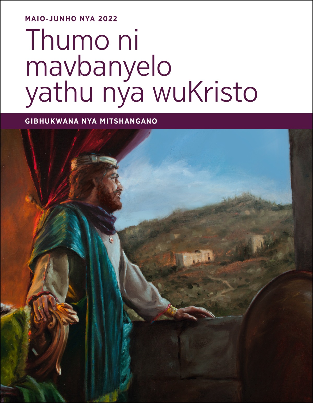 Thumo ni mavbanyelo yathu nya wuKristo​—⁠Gibhukwana nya mitshangano nya Maio-Junho nya 2022.