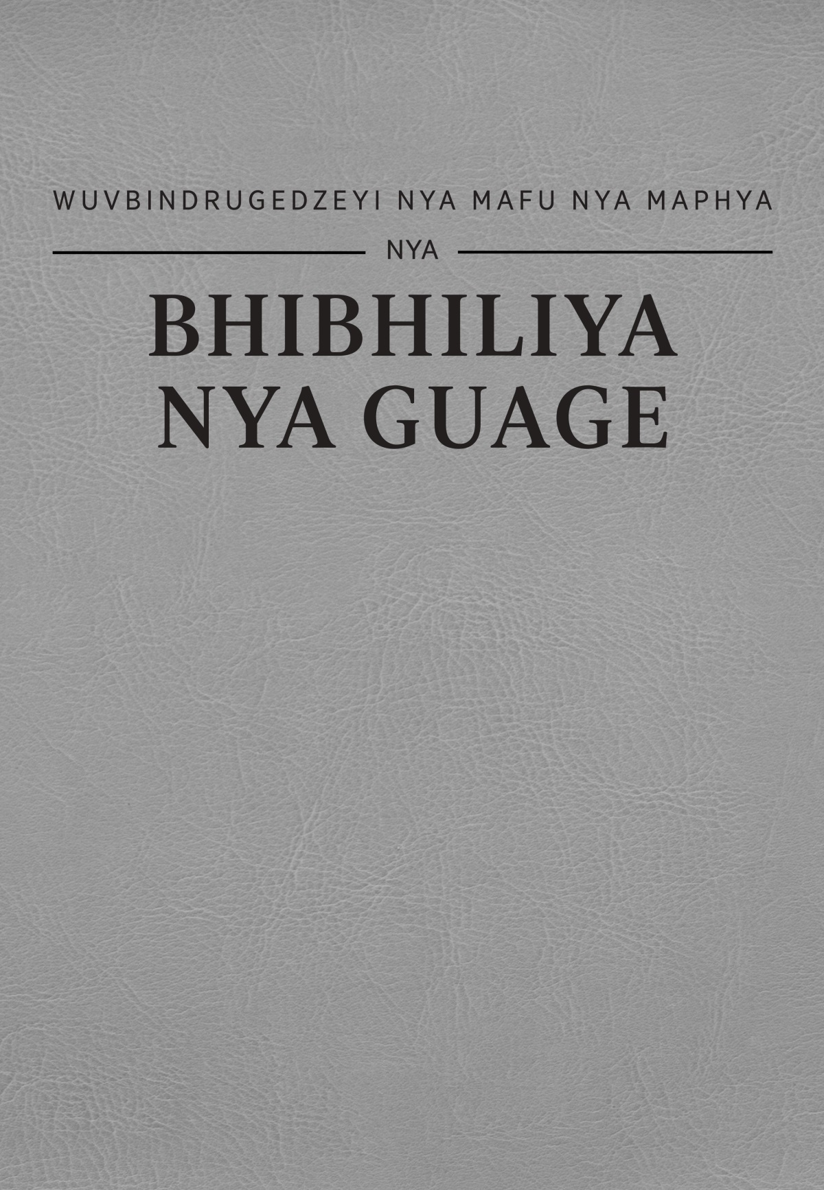 Kapa nya Wuvbindrugedzeyi nya Mafu nya Maphya nya Bhibhiliya nya Guage