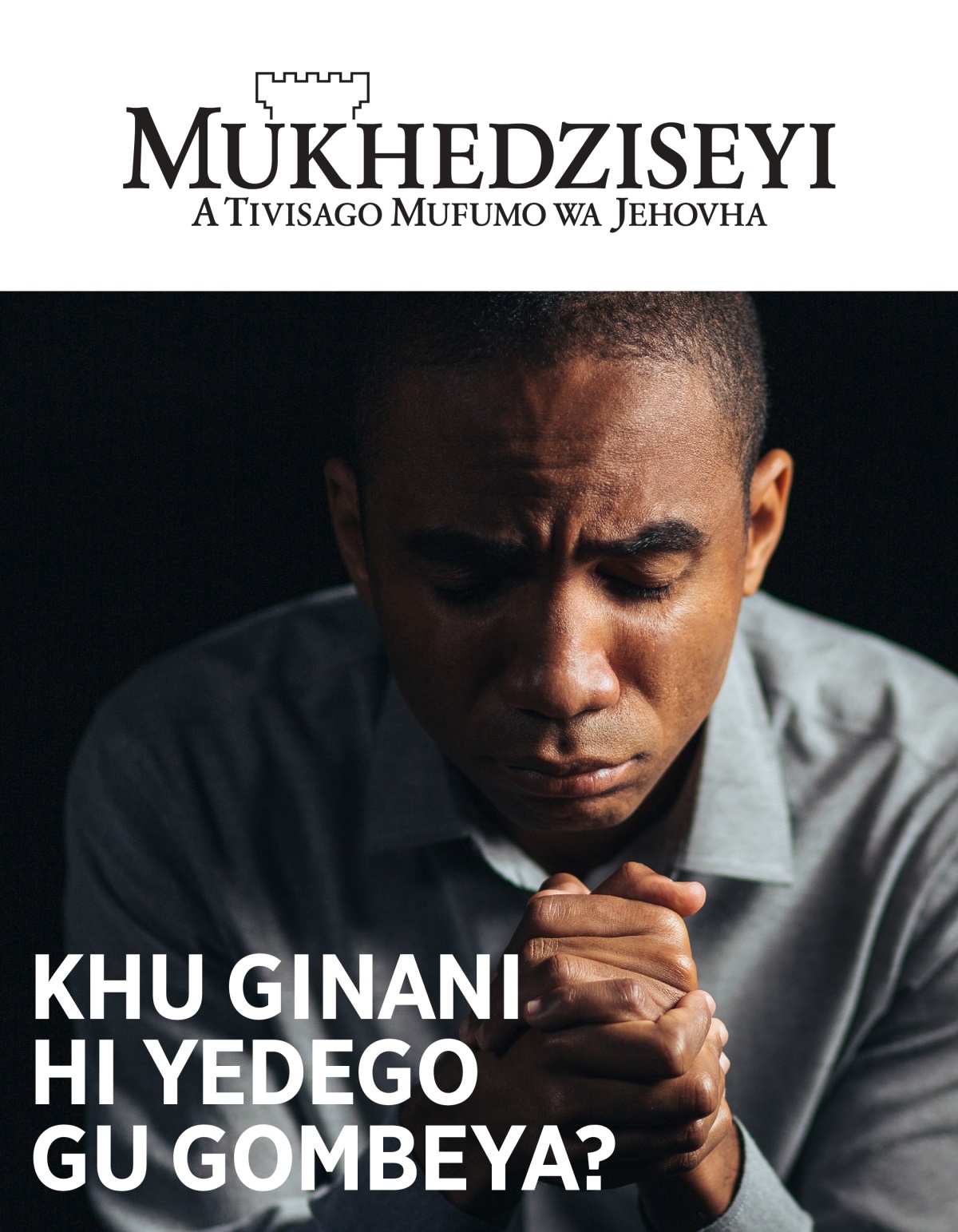 Revhista Mukhedziseyi, No. 1, NYA 2021 | Khu ginani hi yedego gu gombeya?