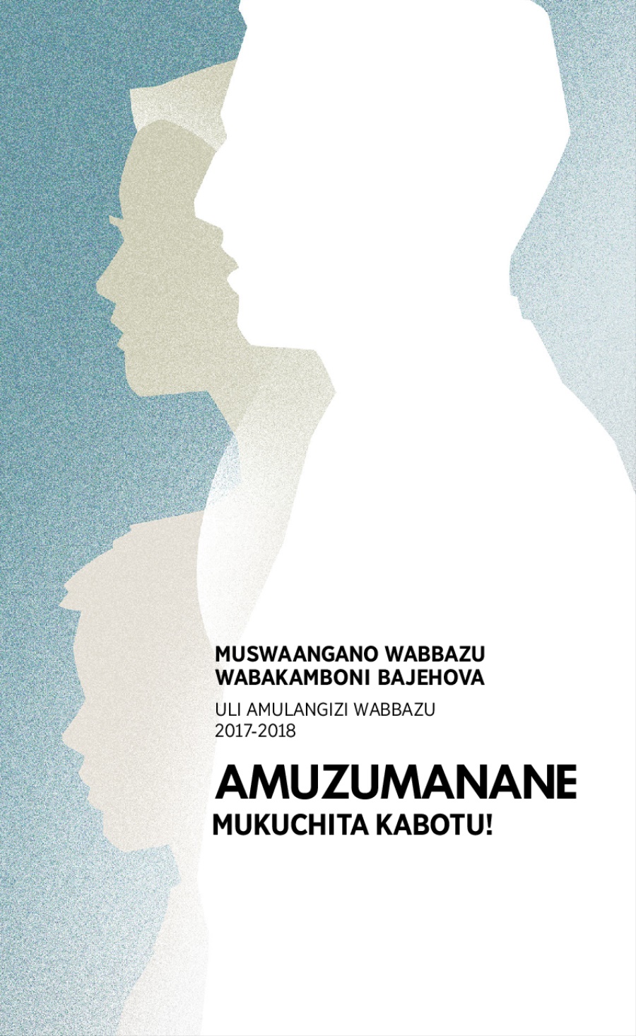 Pulogilamu Yamuswaangano waBbazu Yamu 2017-2018​—Uli Amulangizi waBbazu