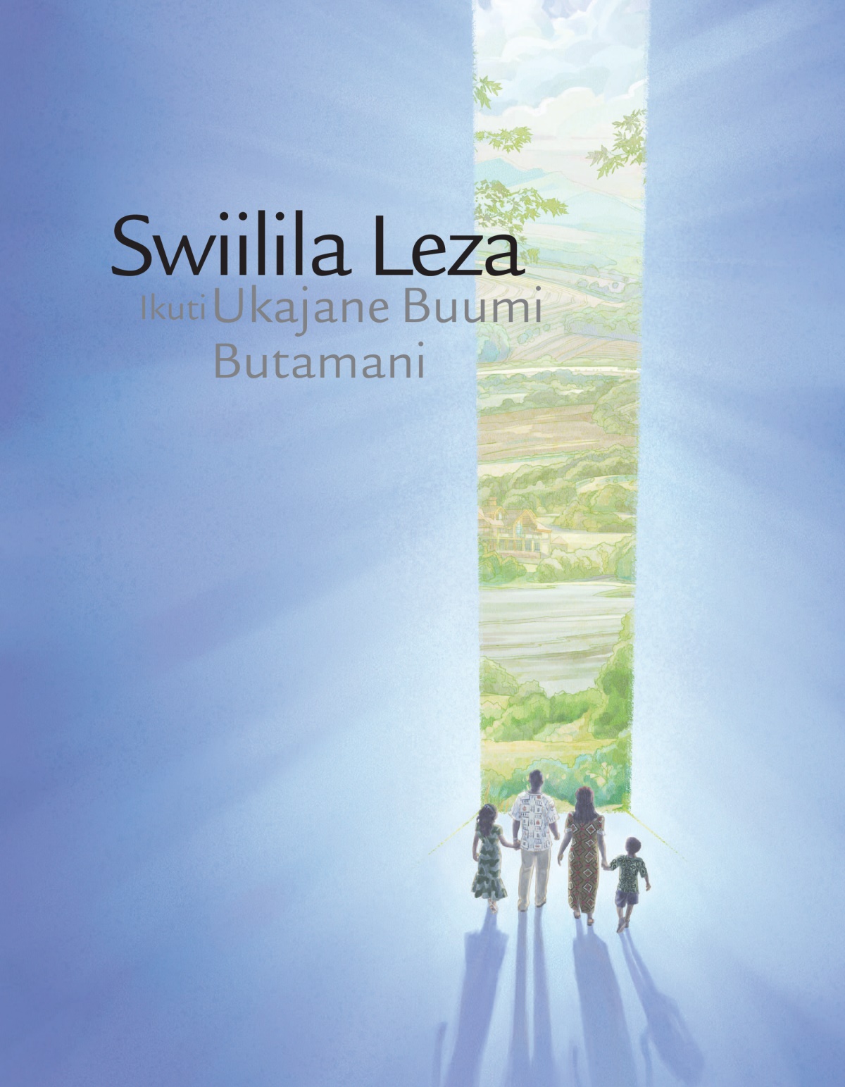 Chivumbyo chakabbuku katii, ‘Swiilila Leza Ikuti Ukajane Buumi Butamani.’