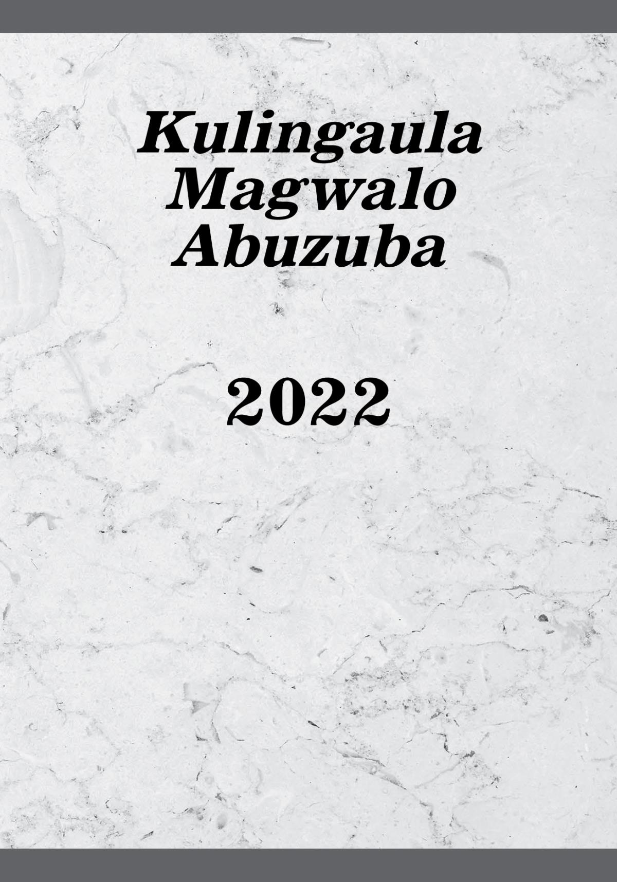Kulingaula Magwalo Abuzuba—2022