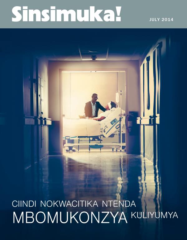 Civwumbyo ca Magazini ya Sinsimuka! July 2014 | Ciindi Nokwacitika Ntenda​—Mbomukonzya Kuliyumya