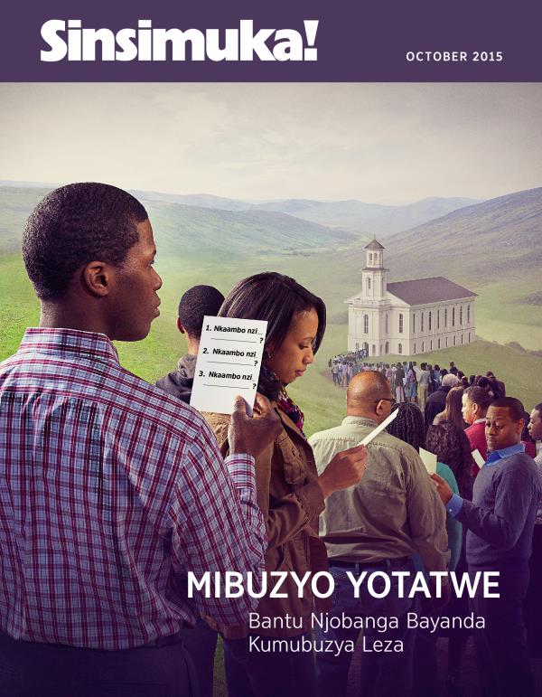 Civwumbyo ca Magazini ya Sinsimuka!, October 2015 | Mibuzyo Yotatwe Bantu Njobanga Bayanda Kumubuzya Leza