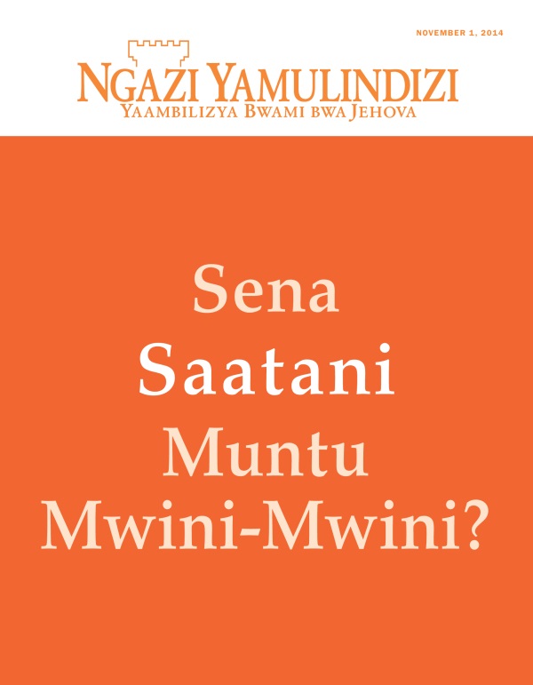 Civwumbyo ca Magazini ya Ngazi Yamulindizi, November 2014 | Sena Saatani Muntu Mwini-Mwini?