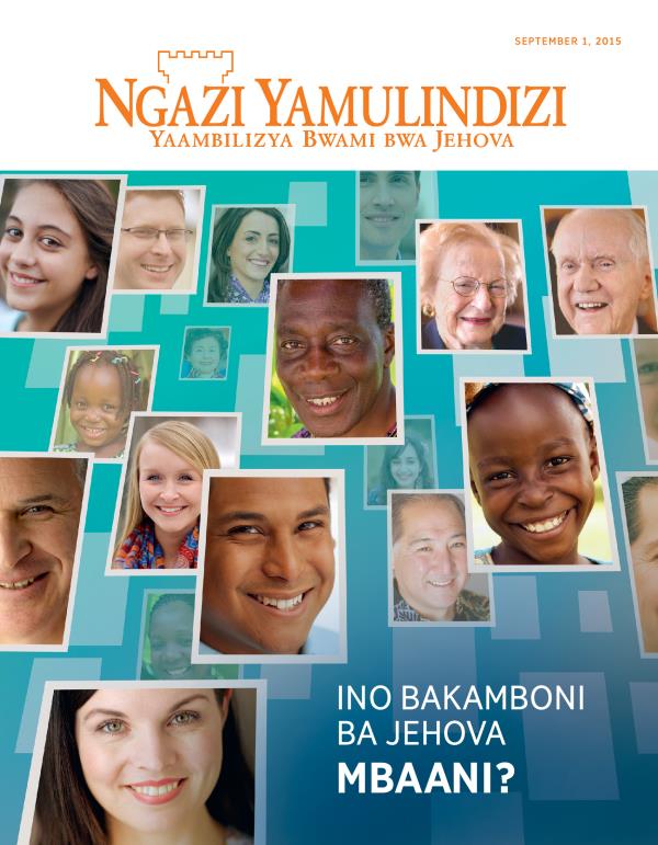 Civwumbyo camagazini ya Ngazi Yamulindizi yamu, September 2015 | Ino Bakamboni ba Jehova Mbaani?