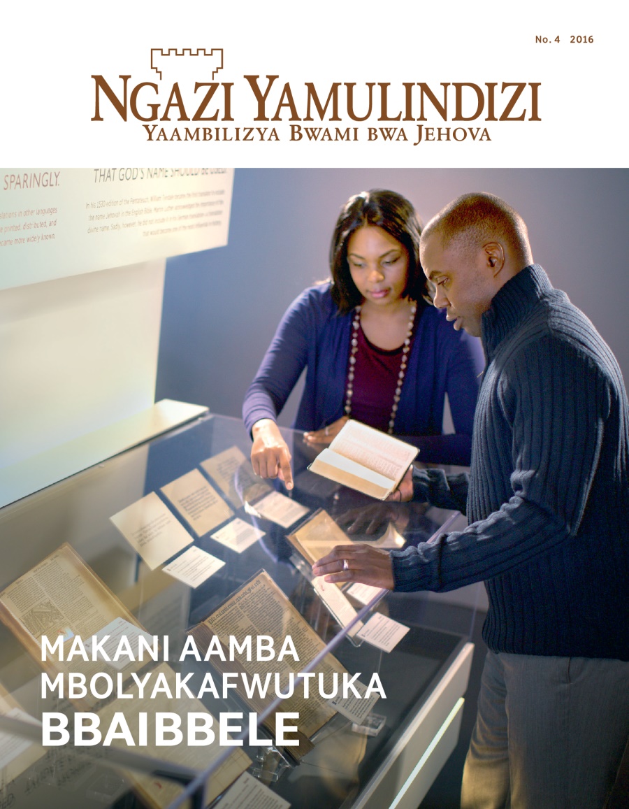 Magazini ya Ngazi Yamulindizi, No. 4 2016 | Makani Aamba Mbolyakafwutuka​—Bbaibbele