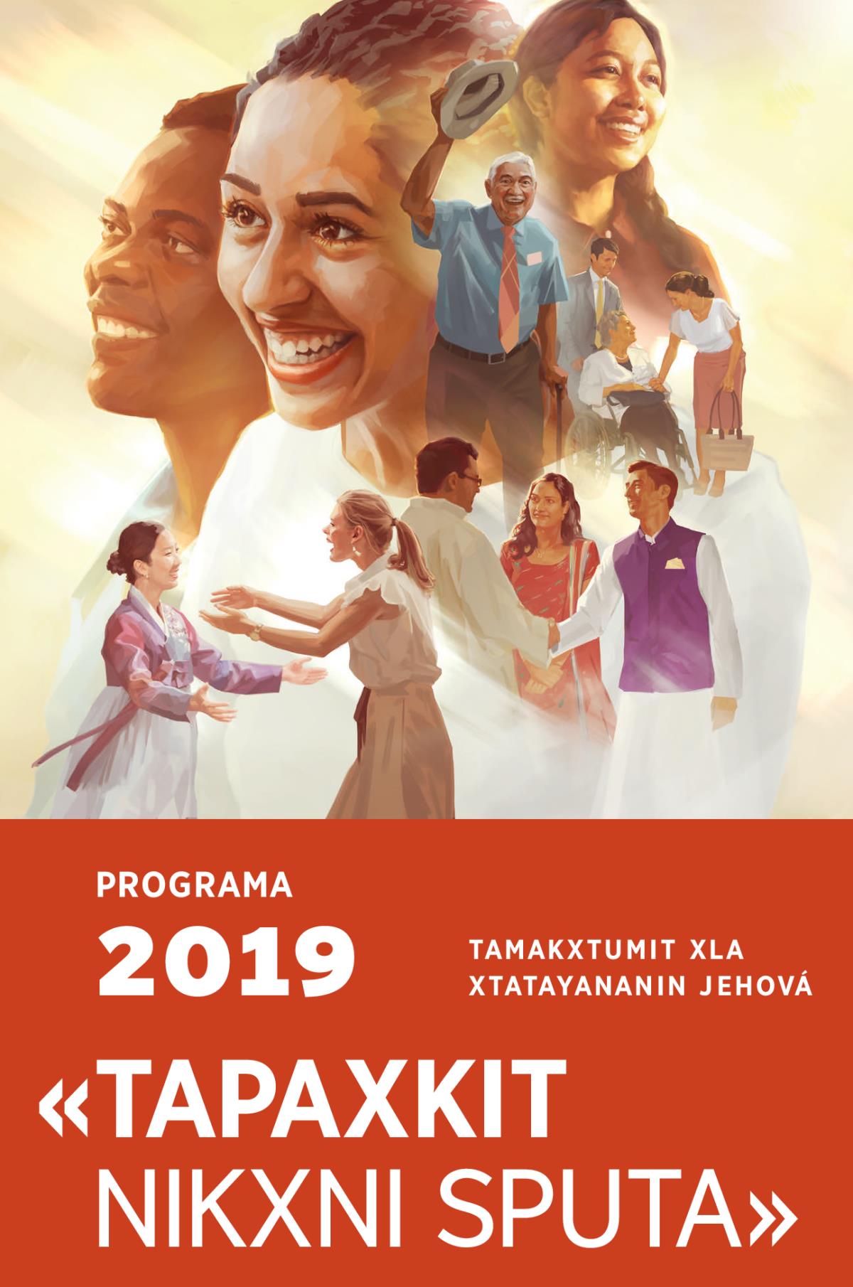 Programa 2019 xla tamakxtumit xla xtatayananin Jehová