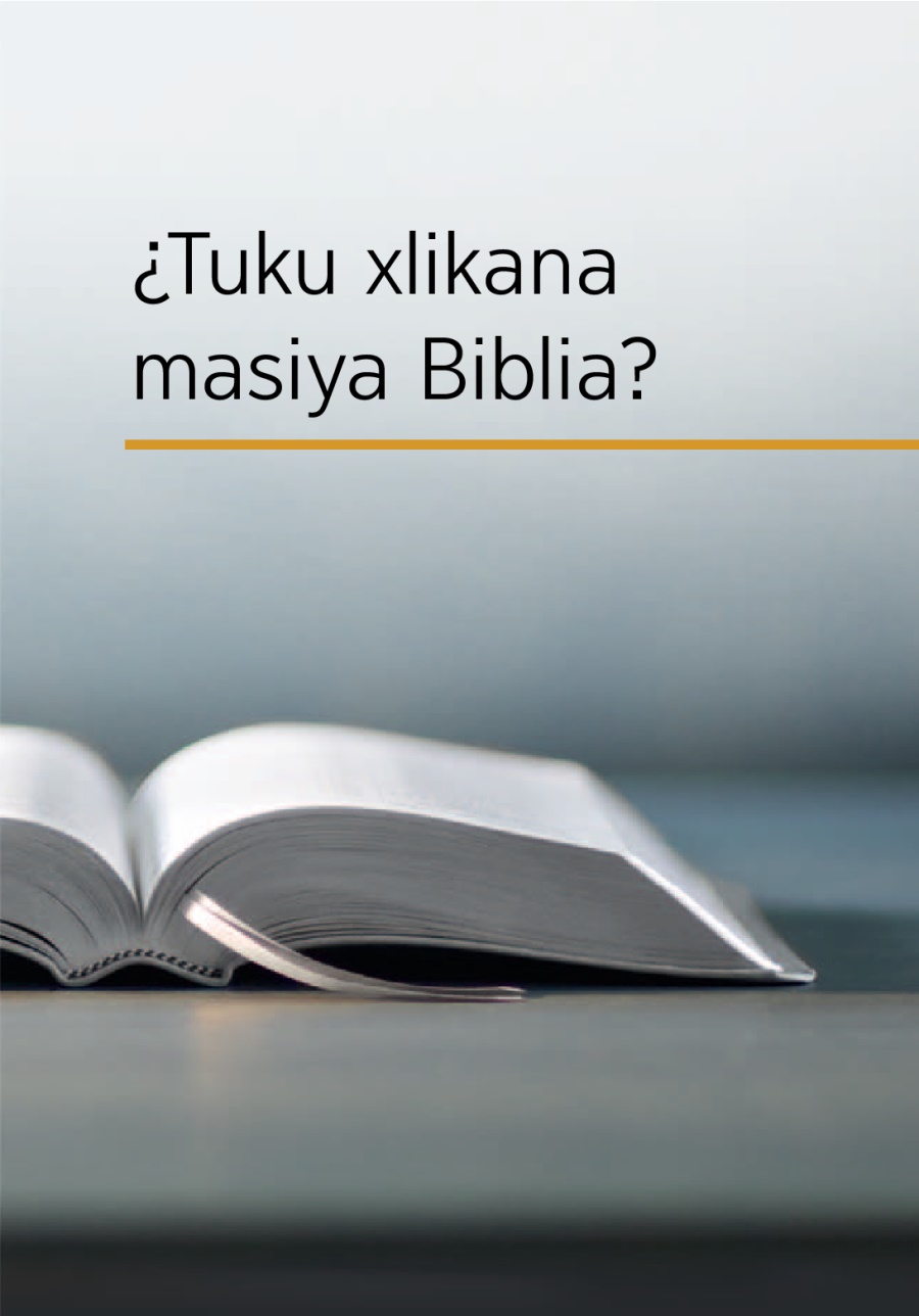 ¿Tuku xlikana masiya Biblia?